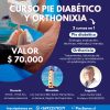 2 CURSOS EN 1 DE ACTUALIZACIONES EN PODOLOGIA LA SERENA (PIE DIABETICO Y ORTHONIXIA)