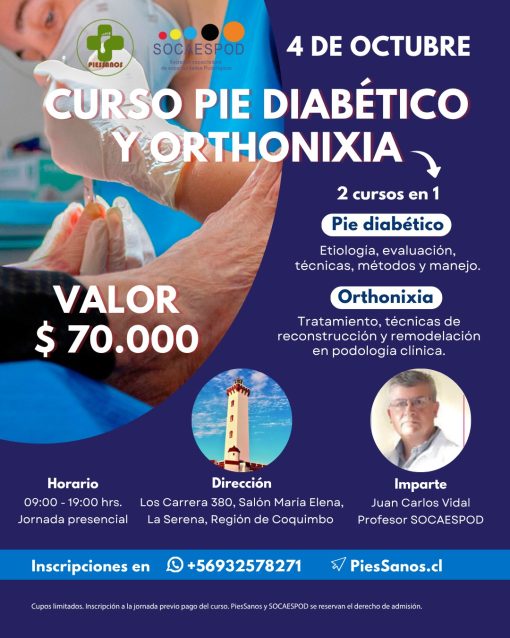 2 CURSOS EN 1 DE ACTUALIZACIONES EN PODOLOGIA LA SERENA (PIE DIABETICO Y ORTHONIXIA)